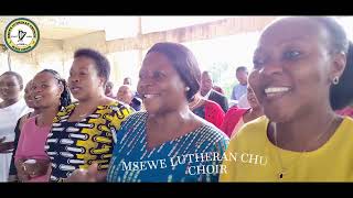 MUNGU YU UPANDE WETU - MSEWE LUTHERAN CHURCH CHOIR ⛪️