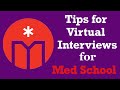 Virtual Interviews for Med School