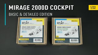 Mirage 2000D cockpit (Basic edition and Detailed edition) (1/32) by ResKit | Unboxing