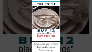 BUY 12 Christofle Place Settings PAY FOR 10!!! *sterling silver \u0026 silver plated