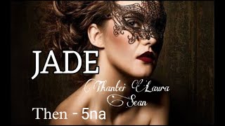 JADE - 5//Thantei_Laura_Sean#fiction #mizo_love_story