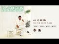 al green for the good times official audio