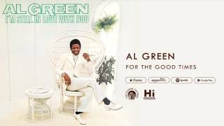 Al Green - For the Good Times (Official Audio)