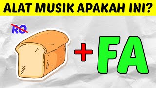 KALIAN SUKA MAIN ALAT MUSIK APA? COBA JAWAB TEKA TEKI TEBAK GAMBAR ALAT MUSIK