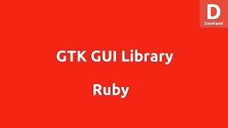 Ruby GTK GUI Tutorial