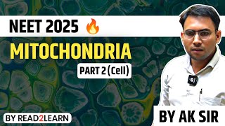 Mitochondria part 02 (Cell Biology) by Abhishek Kumar Sir ( Ak Sir) #Biology