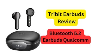 Tribit Earbuds Review - Bluetooth 5.2 Earbuds