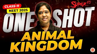 Animal Kingdom ONE SHOT | Class 11 | NEET 2025 | CBSE | in Telugu | Sandhya ma'am