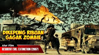 DIKEPUNG RIBUAN GAGAK ZOMBIE | ALUR CERITA FILM RESIDENT EVIL EXTINCTION (2007)