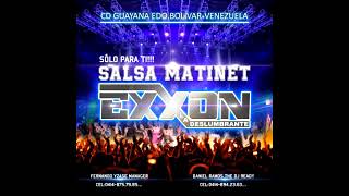 SALSA MATINET EXXON LA DESLUMBRANTE - DANIEL RAMOS THE DJ READY