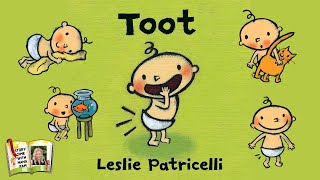 Toot | By Leslie Patricelli | A toddler read aloud book with funny toot sounds