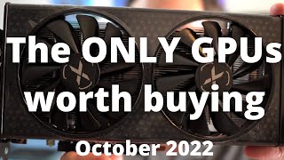 BEST GPUs to buy in October 2022!!!