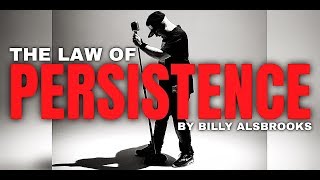 PERSISTENCE Feat. Billy Alsbrooks (NEW Best of The Best Motivational Video HD)