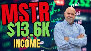 Crazy MicroStrategy trade brings $13,600 income. Check it out.