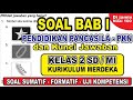 Soal Bab 1 PKN -Pendidikan Pancasila Kelas 2 SD/MI &Kunci Jawaban Kurikulum Merdeka formatif sumatif