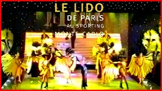 La seconde revue du cabaret le Lido de Paris au Sporting Club de Monte-Carlo en 1999