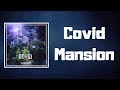 Hopsin - Covid Mansion (Lyrics)