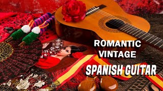 Spanish Guitar Relaxation Sensual Flamenco Latin  Music  Romantic  Instrumental Music Spa