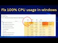 ✅New 2023 - Fix 100% CPU usage in windows 10 | High CPU usage problem fix | stuck on 100% CPU usage