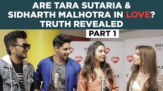 Are Tara Sutaria \u0026 Sidharth Malhotra in love? Truth Revealed!