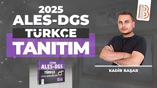 ALES - DGS - Türkçe - Tanıtım - Kadir BAŞAR - 2025