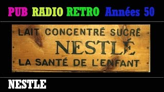 PUB RADIO RETRO Années 50 - LAIT SUCRE NESTLE (L’INTÉGRALE)