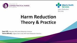 Harm Reduction - Theory and Practice for Alberta LPNs