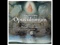 opus ultimum psalm 119. aleph und beth.