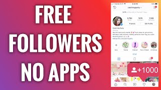 How To Get Free Instagram Followers Without Downloading Apps