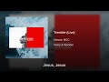 tremble lyrics mosaic