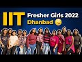 Fresher Girls of IIT 🥵 || Freshers' Introduction 2022🔥 || Funniest Answers Ever🤣 || IIT(ISM)Dhanbad✨