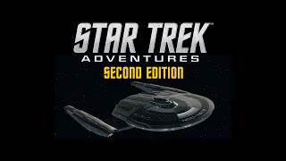 Actual Play - Star Trek Adventures 2nd Edition - Maiden Voyage, One Shot