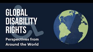 Global Disability Rights: Perspectives from Around the World