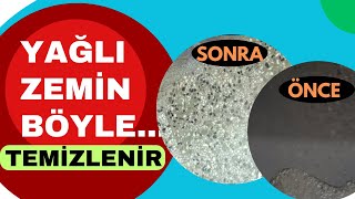 Ağır Yağlı Kirli Beton Zemini KOLAYCA Temizledik ! İZLEYİN :)