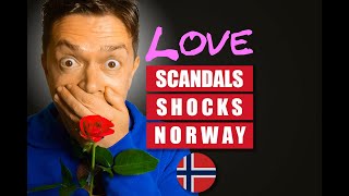 Norwegian Gossip /LOVE SCANDALS In Norway