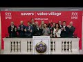 savers value village nyse svv rings the opening bell®