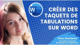 Créer des taquets de tabulations sur Word