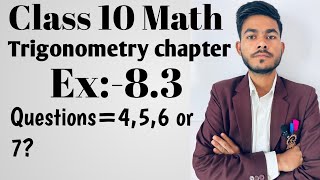 Ex-8.3 Questions:- 4,5,6 or 7|| Trigonometry chapter class 10th|| ncert math solution