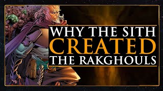 Why Did the Sith CREATE the Rakghoul Plague?