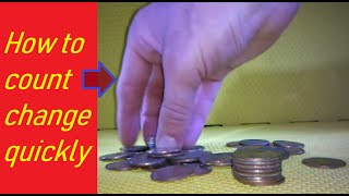 How to count change quickly