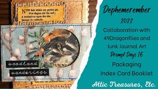 #Dephemerember Day 16 Packaging and Index card booklet - Ephemera for our Junk Journals!