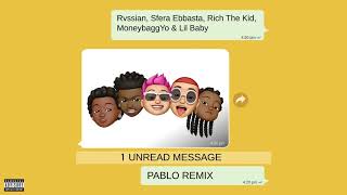 Rvssian, Sfera Ebbasta, Rich the Kid, Moneybagg Yo & Lil Baby - Pablo (Remix) (