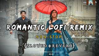 Romantic Hindi Lofi Remix Songs | Arijit Singh Mashup (Slowed + Reverb) Songs | Mind Fresh lofi song