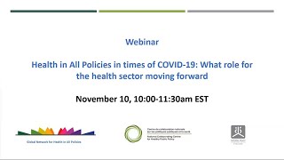 Webinar Health in All Policies in times of COVID19: What roles for the health sector moving forward?