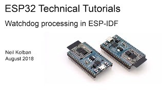 ESP32 Technical Tutorials: Watchdog Processing