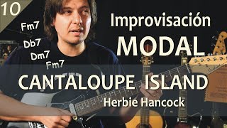 Modos Griegos 10 - Práctica sobre Cantaloupe Island (Herbie Hancock) - Tutorial