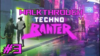 Techno Banter Walkthrough Gameplay | Night 3 - Crazy Town | PC