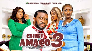 CHIEF AMACO (PART 3) - KANAYO O. KANAYO | ADAEZE ELUKE | LATEST NOLLYWOOD MOVIE 2024