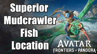 Avatar: Frontiers of Pandora - Where to Find Superior Mudcrawler Fish Location