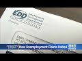 California To Pause Unemployment Claims For 2 Weeks